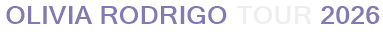 Olivia Rodrigo Tour 2026